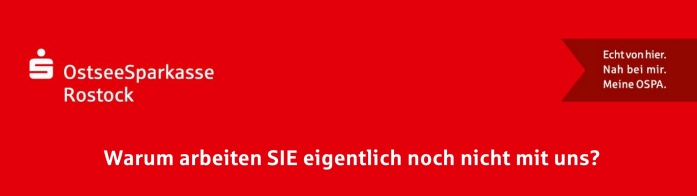 OstseeSparkasse Rostock - Warum arbeiten SIE eigentlich noch nicht mit uns?