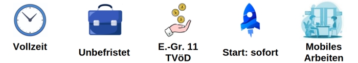 Vollzeit Unbefristet - E.-Gr. 11 TVöD - Start: sofort - Mobiles Arbeiten