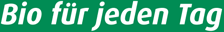 Bio für jeden tag